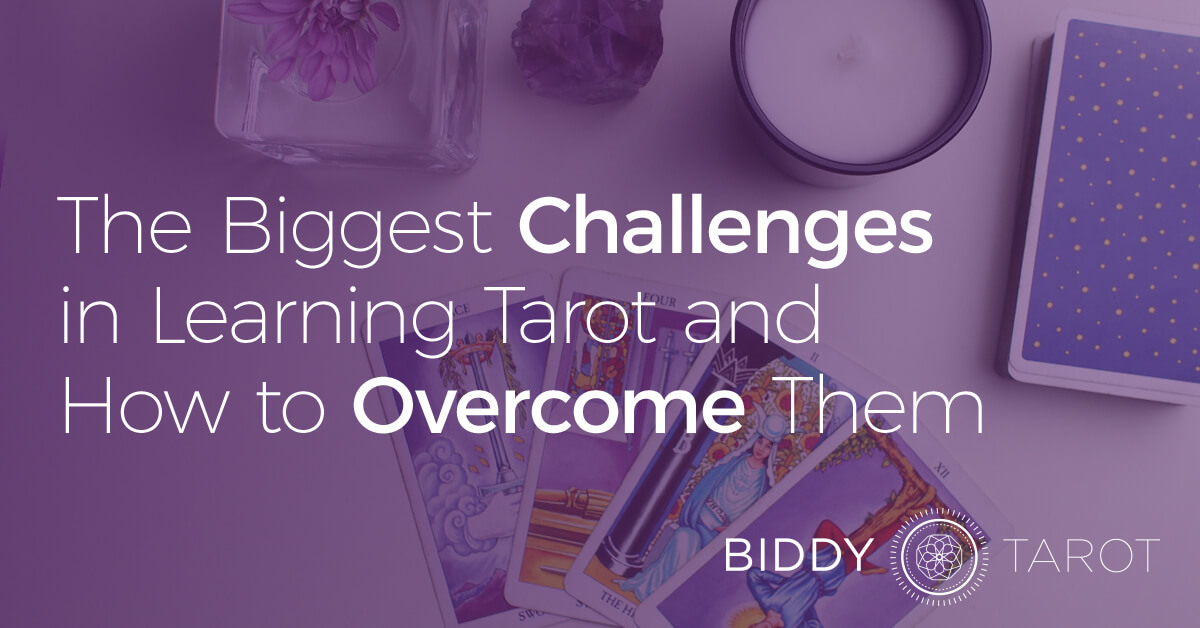 blog-20110121-the-biggest-challenges-in-learning-tarot-and-how-to-overcome-them