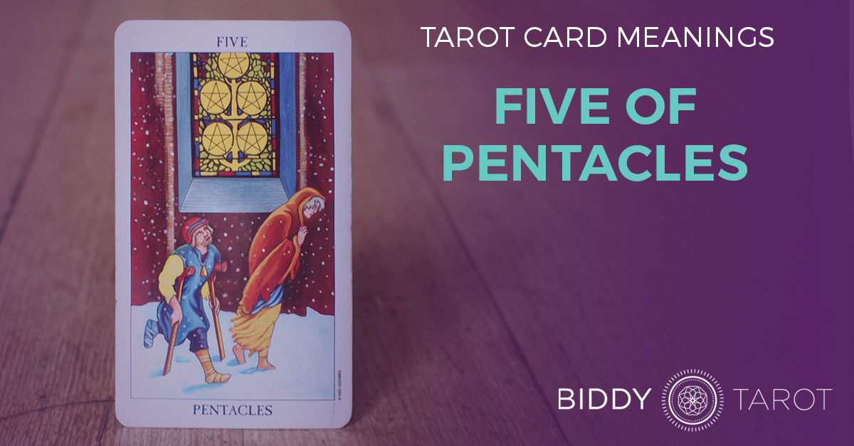 Five of Pentacles Tarot Card Meanings | Biddy Tarot
