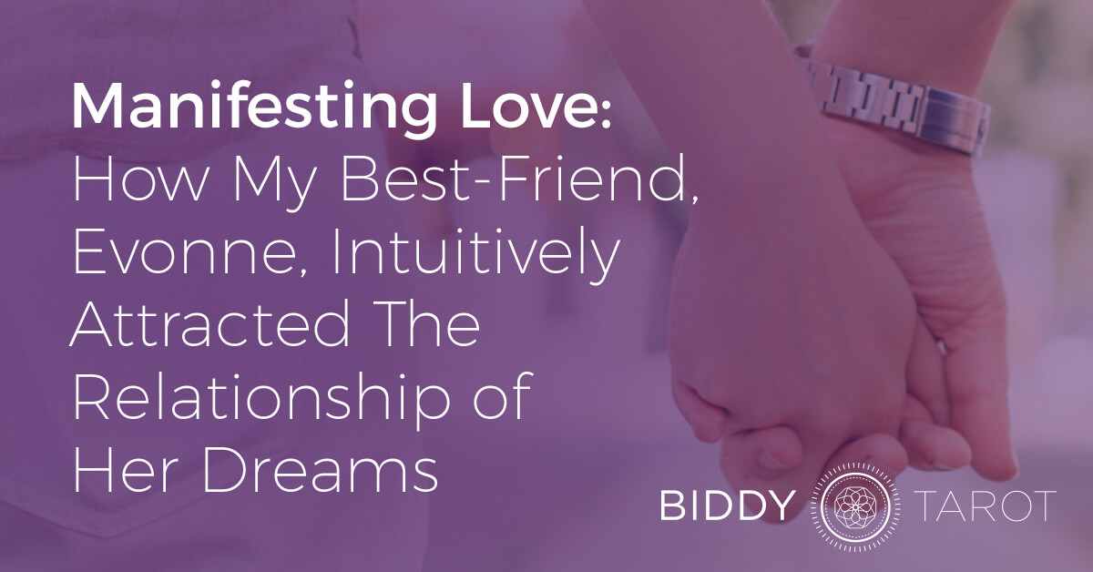 blog-20140212-manifesting-love-how-my-best-friend-evonne-intuitively-attracted-the-relationship-of-her-dreams