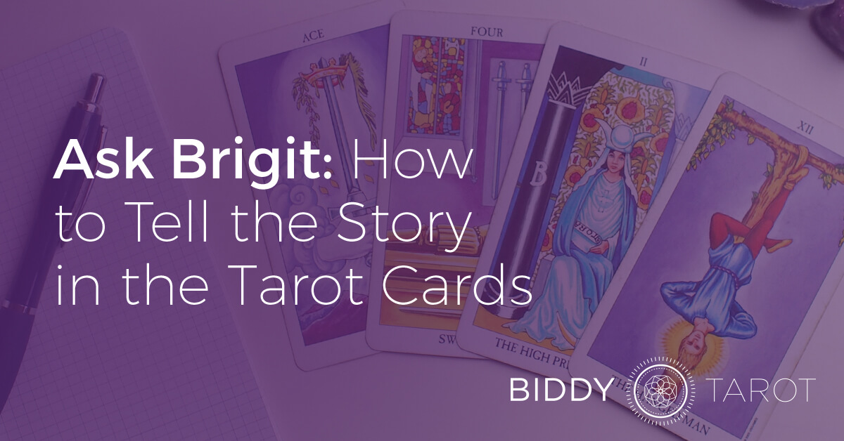 blog-20140326-ask-brigit-how-to-tell-the-story-in-the-tarot-cards
