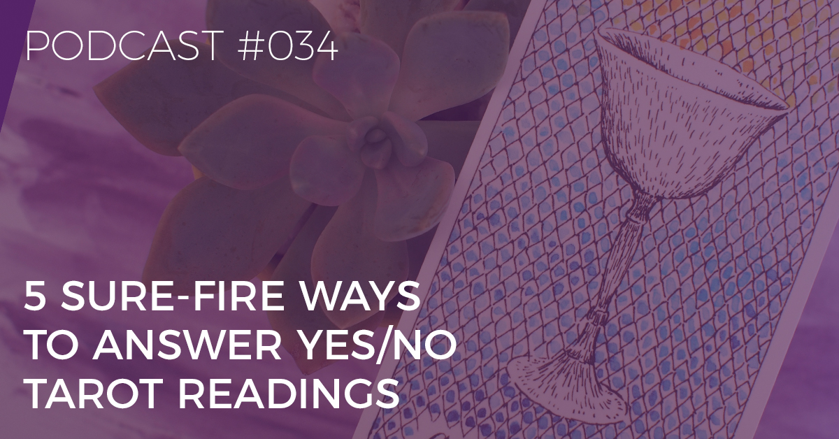 5 Sure Fire Ways to Answer Yes/No Tarot Readings