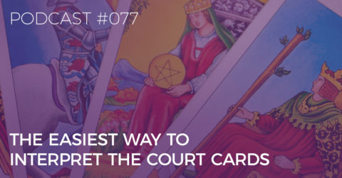 BTP077: The Easiest Way to Interpret the Court Cards
