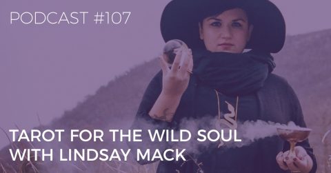 tarot for the wild soul with lindsay mack