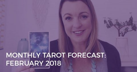 monthly tarot forecast february 2018