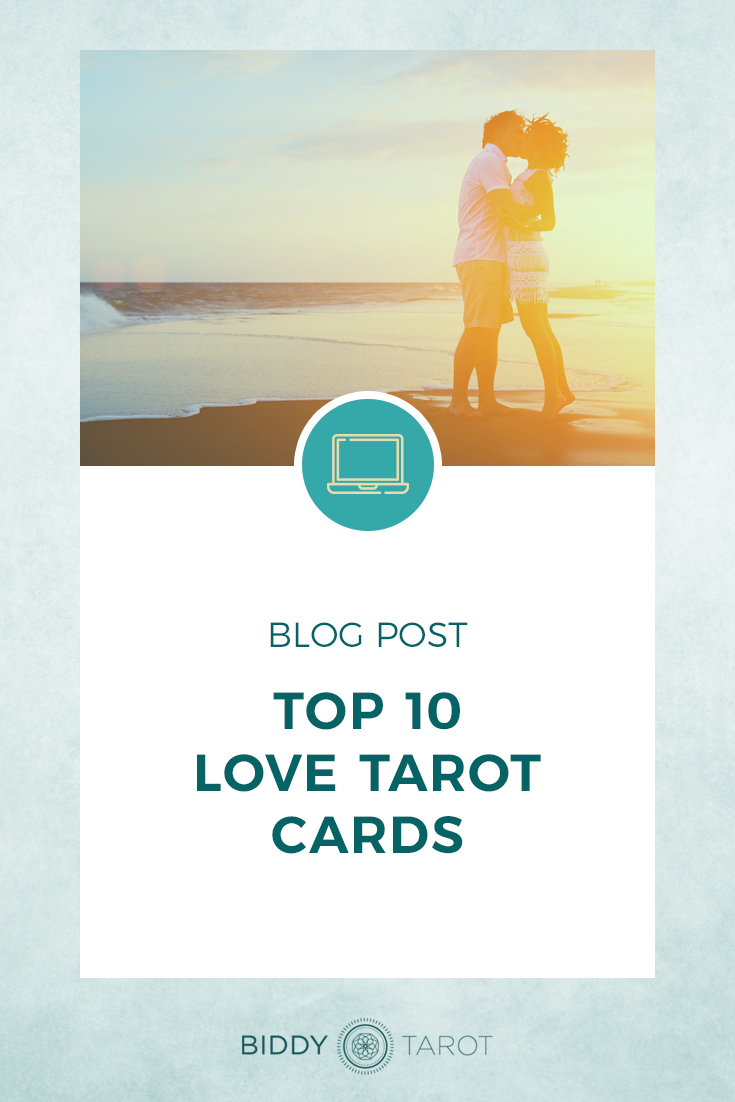 Top 10 Love Tarot Cards | Biddy Tarot