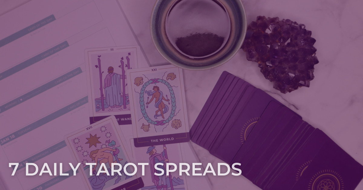 7 Daily Tarot For Your Ritual - Biddy Tarot